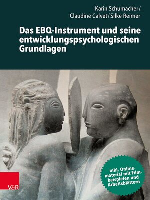 cover image of Das EBQ-Instrument und seine entwicklungspsychologischen Grundlagen
